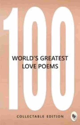 100 Welt S Greatest Liebe Poems Verschiedene Taschenbuch
