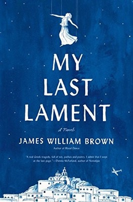 My Last Lament by Brown, James William