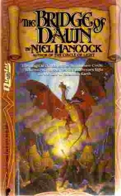 BRIDGE OF DAWN (WINDAMEIR CIRCLE, BOOK 3) By Niel Hancock *Excellent Condition*