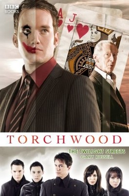 Torchwood: The Twilight Streets - Russell, Gary