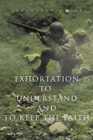 Exhortation To Understand And To Keep The Faith Sebastian Iyere Taschenbuch 2012