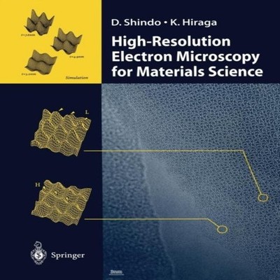 High-Resolution Electron Microscopy for Materials Science DAISUKE