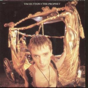 Tim Hutton Prophet 7'' vinyl UK Issue Pressed In Netherland Epic 1992 B/w this is