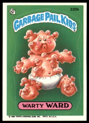 1986 Garbage Pail Kids Warty Ward 6th Series #220B