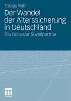 Der Wandel Der Alterssicherung In Deutschland Tobias Wiß