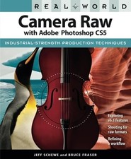 Real World Camera Raw with Adobe Photoshop CS5 by Fraser, Bruce Paperback Book