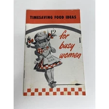 vintage timesaving food ideas for busy women recipes MCM Advertisement 1940 1950