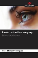 Irene Blanco Domínguez | Laser refractive su...