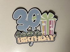 Happy 30th Birthday Scrapbook Title Handmade Paper Pieced Die Cut 30