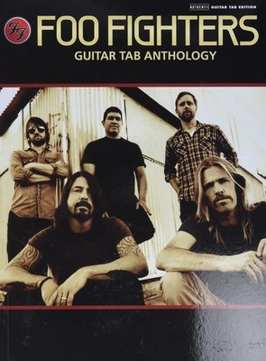 Foo Fighters Guitar Tab Anthology | Guitar Songbook with Full Notation and T...