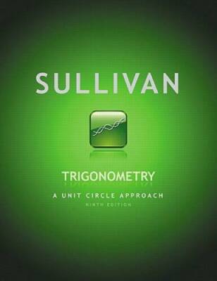 Trigonometry: A Unit Circle Approach (9th Edition) - Hardcover - GOOD