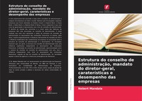 Nebert Mandala | Estrutura Do Conselho De AdministraçãO, Mandato Do...