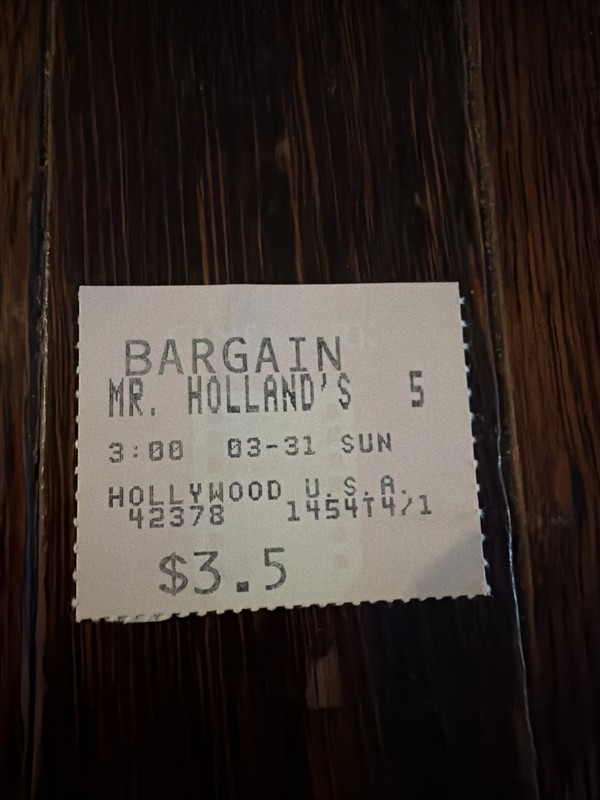 Mr Holland’s opus Movie Ticket Stub 3/31/1996