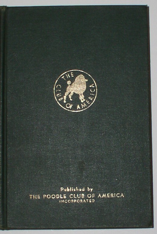プードル イン アメリカ Poodles in America Poodles in America, 1929-1959, Ivens, The Poodle Club of America