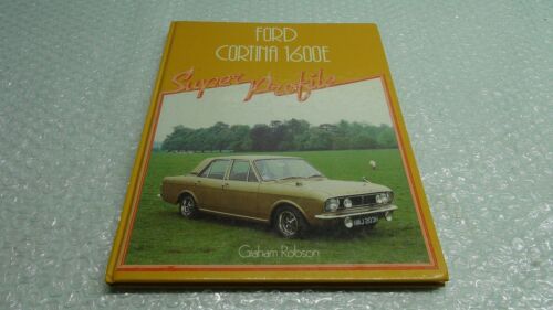 MK2 FORD CORTINA 1600E SUPER PROFILE BOOK BY GRAHAM ROBSON - Picture 1 of 12