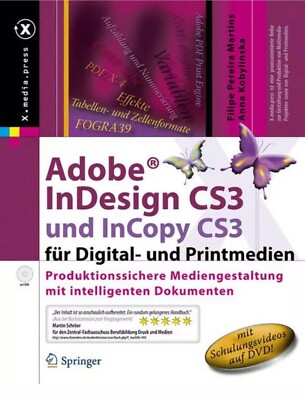 Adobe Indesign CS3 von X. media.press  1099 Seiten umfangreiches Wissen