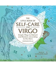 The Little Book of Self-Care for Virgo: Simple Ways to Refresh and Restore-Accor