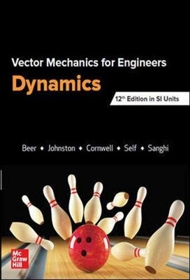 VECTOR MECHANICS FOR ENGINEERS: DYNAMICS, SI 12th Edition by Ferdinand Beer Pape
