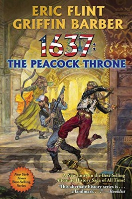 1637: The Peacock Throne: Volume 31 (Ring of Fire)