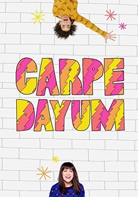 Carpe Dayum: Broad City Journal, Glazer, Ilana