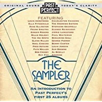 Past Perfect Sampler CD:- Intro to the music of the... - Stphane Grappelli,Fa...
