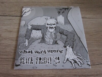 Vinyl 45T 7'' Split EP. What Went Wrong / Black Friday '29 -2003 . Hardcore