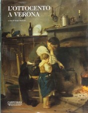 L'Ottocento a Verona - S.Marinelli - Ed.Cariverona-arte