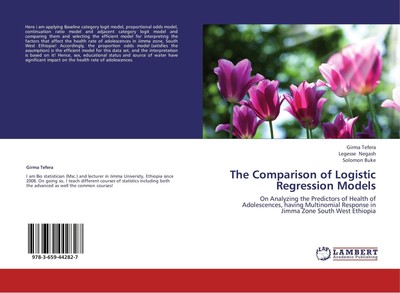 Girma Tefera (u. a.) | The Comparison of Logistic Regression Models | Buch