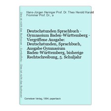 Deutschstunden Sprachbuch - Gymnasium Baden-Württemberg - Vergriffene Au 1098426