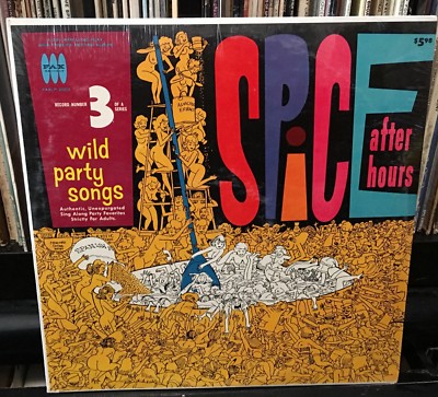  sealed SPICE AFTER HOURS Wild Party Songs 3 1962 FAX 2003 I bet they're not PC