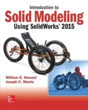 Introduction to Solid Modeling Using SolidWorks 2015 (Engineering Gr - GOOD