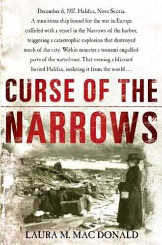 Curse of the Narrows by Laura M Mac Donald: Used
