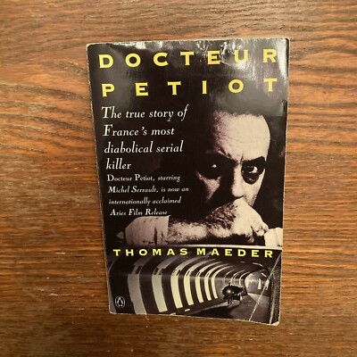Docteur Petiot by Thomas Maeder 1992 Paperback VG