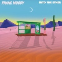 Franc Moody - Into The Ether - Vinyl Record - G1398Z