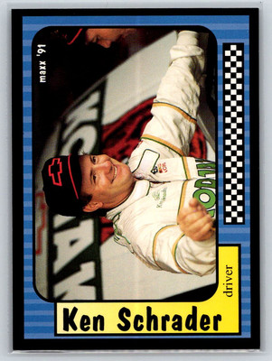 1991 Maxx #25 Ken Schrader