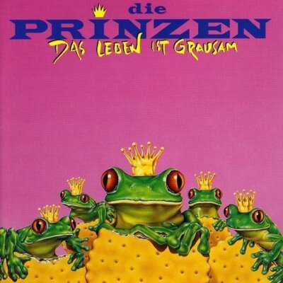 Die Prinzen - CD - Das Leben ist grausam (1991)