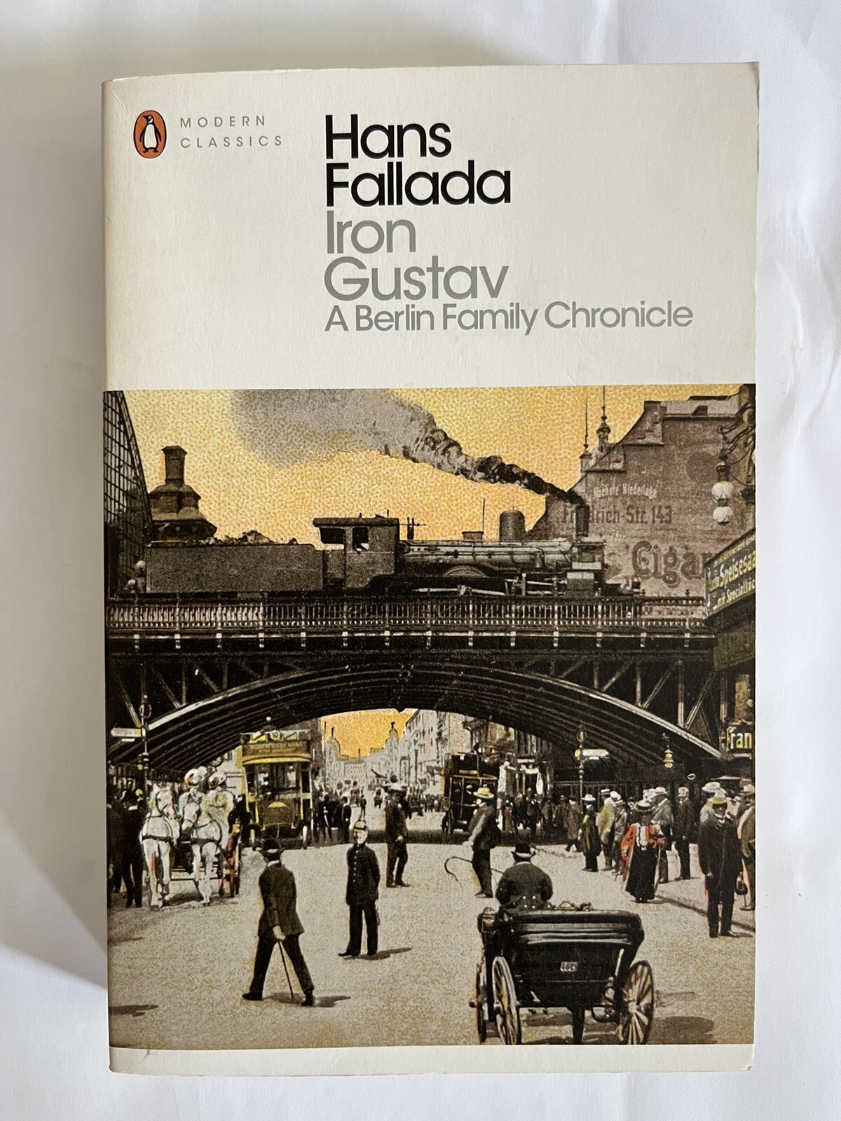 Iron Gustav: A Berlin Family Chronicle - Hans Fallada (Penguin, 2014)
