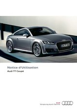 Audi TT TT RS TTS Coupe 2014-2019 Notice d'Utilisation Français