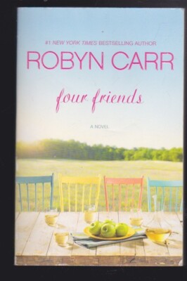 Four Friends Paperback 2014 by Robyn Carr LN | eBay