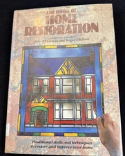John McGowan~BOOK OF HOME RESTORATION Traditional Skills & Techniques~1985