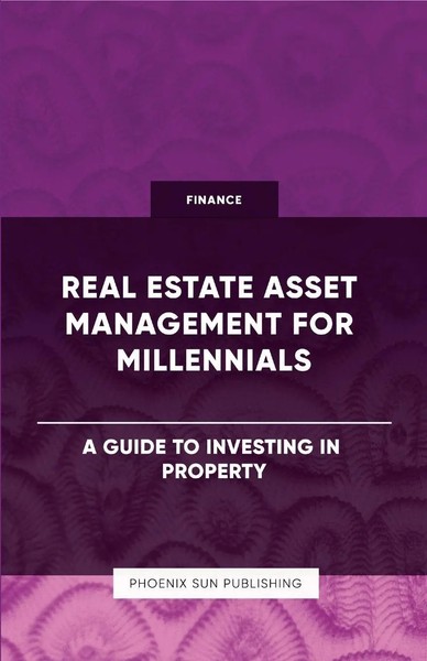 Ps Publishing | Real Estate Asset Management For Millennials - A Guide To...-image