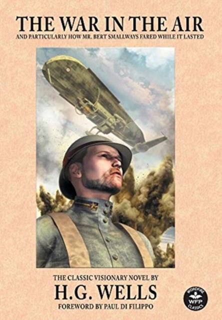 The War in the Air by H G Wells HARDBACK 9781680570892