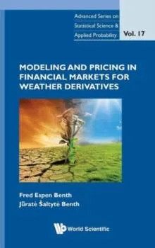Modellierung und Preisgestaltung an den Finanzmärkten für Wetterderivate