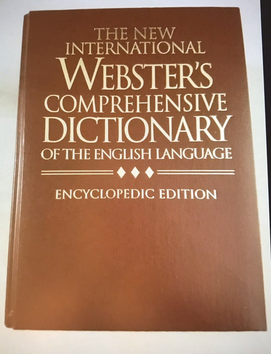 The New International Webster's Comprehensive Dictionary Of The