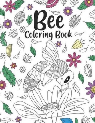 Bee Coloring Book: A Cute Adult Coloring Books for Beekeepers, Best Gift for Bee
