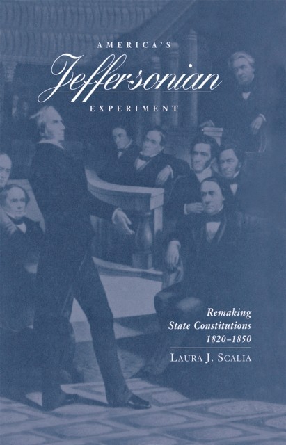 Americas Jeffersonian Experiment by Laura Scalia HARDBACK 9780875802442