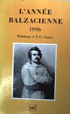 Annee balzacienne 1996: Hommage à P.-G. Castex. Nouvelle Serie 17,