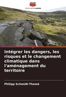 Philipp Schmidt-Thomé | IntéGrer Les Dangers, Les Risques Et Le Changement...