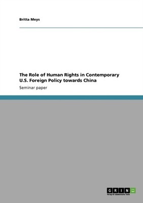 Meys - Role of Human Rights in Contemporary U.S. Foreign Policy toward - E555z