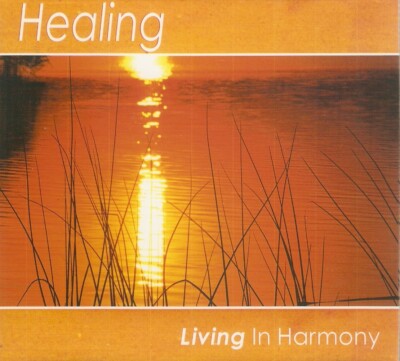 Shira Sanders - Living In Harmony: Healing (CD 2003) Digipak